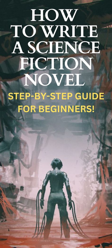 how to write a science fiction novel Writing Sci Fi, Novel Structure, Writing Science Fiction, Improve Writing Skills, Writing Genres, Fiction Story, Writing Inspiration Tips, Writing Fantasy, Writing Prompts For Writers