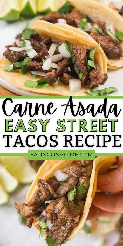 Try Carne Asada Street Tacos for a quick and tasty meal idea. Mexican Carne asada tacos are packed with flavor. Everyone will love this easy authentic steak carne asada recipe. You will love these easy to make beef tacos. #eatingonadime #streettacos #mexicanrecipes #steakrecipes #beefrecipes Carne Asada Street Tacos, Asada Street Tacos, Steak Taco Recipe, Carne Asada Recipe, Street Taco Recipe, Carne Asada Recipes, Asada Tacos, Carne Asada Tacos, Street Tacos