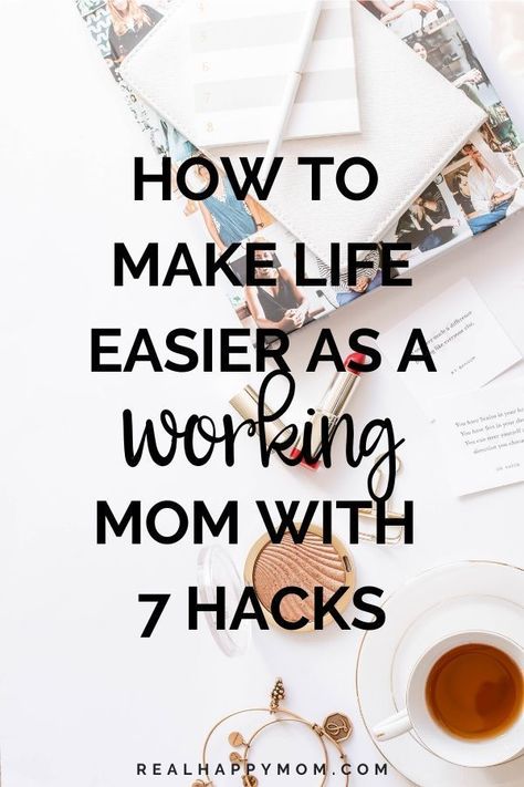 Working Mom Schedule, Moms Life, Motherhood Tips, Mom Schedule, Working Mom Life, Working Mom Tips, Mom Life Hacks, Mom Guilt, Make Life Easier