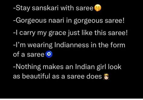 Humour, Captions For Lehanga Look, Saree Ig Captions, Captions For Lehnga Pics, Caption For Sari Pic, Caption On Saree Look, Caption For Traditional Look Instagram, Comments For Saree Pic, Ig Captions For Traditional Wear