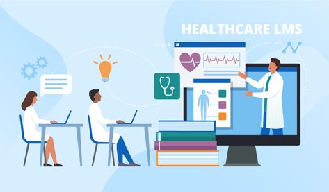 LMS for Healthcare: Upgrade Health Workers’ Skills Digital Healthcare, Heath Care, Health Workers, Healthcare Management, Learning Support, Employee Training, Occupational Health, Social Care, Mobile Learning