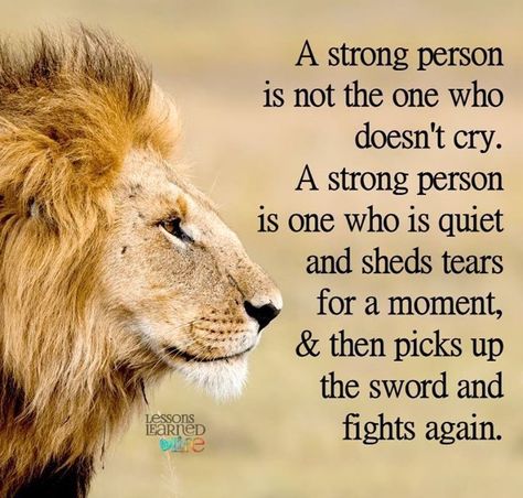 AstricAngel 💍🦋✨ on Twitter: "… " Narnia Aslan, Lion Quotes, Life Image, Gods Strength, Inspirerende Ord, Lessons Learned In Life, Warrior Quotes, Short Inspirational Quotes, Badass Quotes