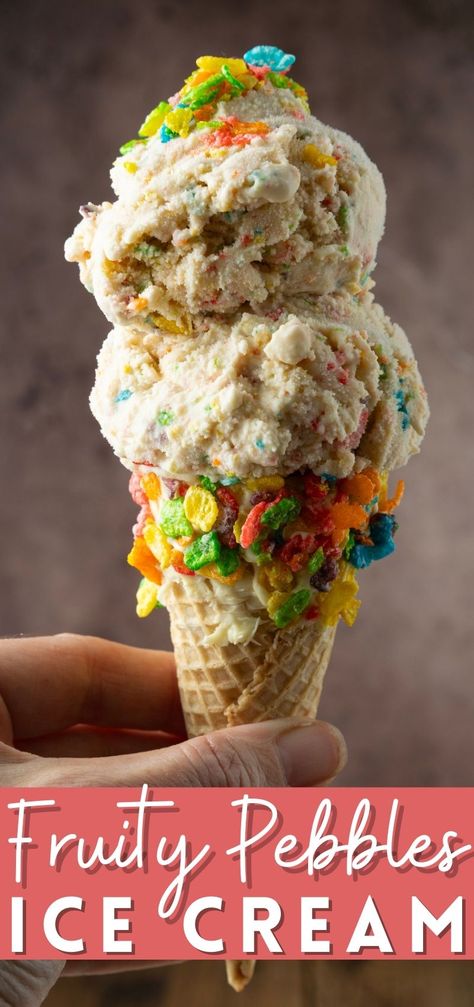 Fruity Pebbles Ice Cream Cake, Fruity Pebbles Protein Ice Cream, Cereal Milk Ice Cream, Fruity Pebble Ice Cream, Fruity Pepples, Fruity Pebbles Ice Cream, Ice Cream Flavour, Pebble Ice, Cereal Flavors