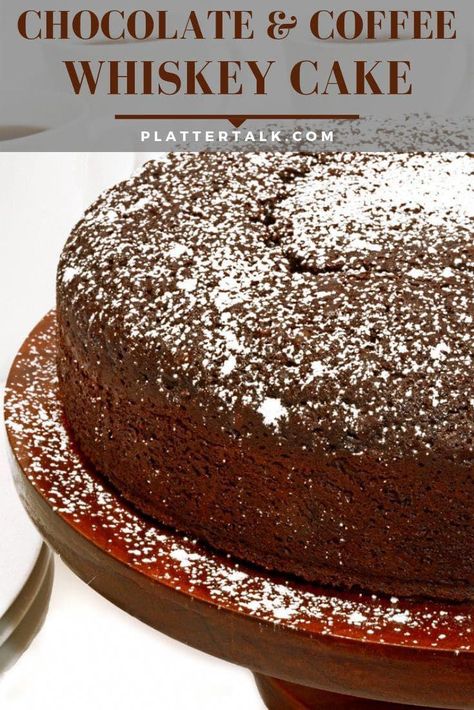 Chocolate & Coffee Whiskey Cake is a simple dessert recipe using ordinary ingredients that you probably already have on hand. #plattertalk #food #simple #jackdaniels #recipe #dessert #frosting #coffee #cupcakeschocolaterecipe Recipes Using Whiskey, Whisky Chocolate Cake, Bourbon Coffee Cake, Whiskey Recipes Food, Chocolate Whiskey Cake, Whiskey Cake Recipe, Boozy Cakes, Whiskey Cake, Food Simple