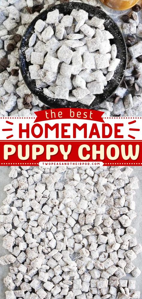 Puppy Chow, best dessert ideas, easy no bake desserts Snacks, Homemade Puppy Chow, Puppy Chow Recipe, Chow Recipe, Beaux Desserts, Puppy Chow Recipes, Chex Mix Recipes, Snack Mix Recipes, Puppy Chow