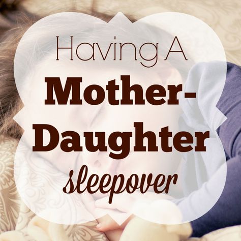 In the rush of every day, quality time can be hard to come by. This year I started a new tradition for some extra bonding time; a mother-daughter sleepover. Mother Daighter, Mother Daughter Movie Night, Mother Daughter Movies, Mother Daughter Spa, Slumber Party Decorations, Mommy Daughter Dates, Girls Night Dinner, Outing Ideas, Mother Daughter Date Ideas