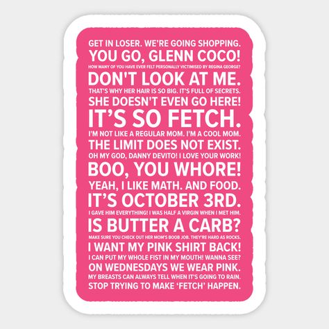 Mean Girls Printables, Mean Girls Captions, Mean Girls Quotes Movie, Mean Girls 2024, Mean Girls Rules, Mean Girls Wallpaper, Mean Girls Stickers, Mean Girls Quotes, Mean Girls Humor