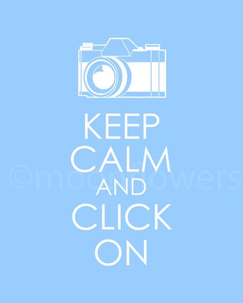 <3 Humour, Keep Calm Quotes, Calm Pictures, Keep Calm Pictures, Keep Calm Posters, Calm Quotes, Quotes About Photography, Print Inspiration, Love Words