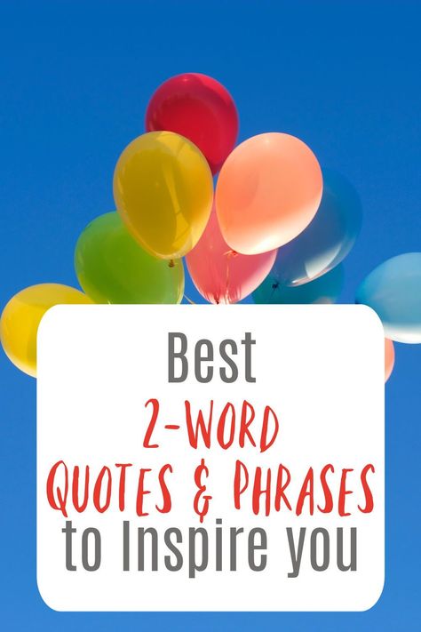 Inspiring and powerful short and sweet 2 word quotes and phrases. Perfect for motivating you or using on you Instagram captions! Mini Inspirational Quotes, Word Quotes Short, Two Word Motivational Quotes, Inspiring One Word Quotes, 3 Word Motivational Quote, 2 Words Quotes Short, One Word Positive Words, Inspiring Phrases Short, One Word Encouragement