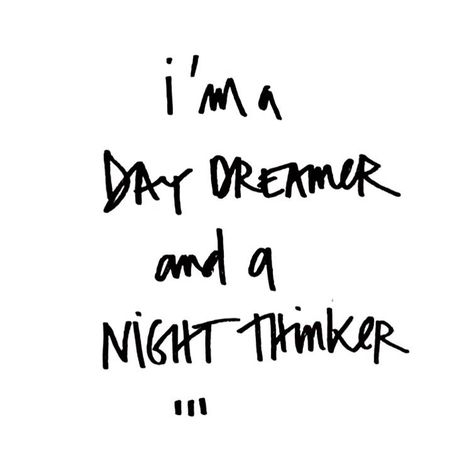 I'm a day dreamer and a night thinker | quote Cute Quotes For Instagram, Fina Ord, Day Dreamer, Day Dreaming, Quotes For Instagram, Motiverende Quotes, Bio Quotes, Cute Love Quotes, Instagram Bio