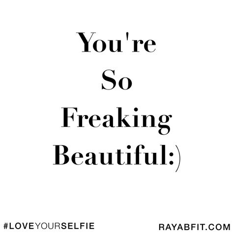 You're so freaking beautiful:) Pretty Qoutes, Compliment Quotes, Cute Compliments, Gorgeous Quotes, Short Instagram Quotes, You Are So Gorgeous, You Are So Pretty, You Are My Everything, I Love My Girlfriend