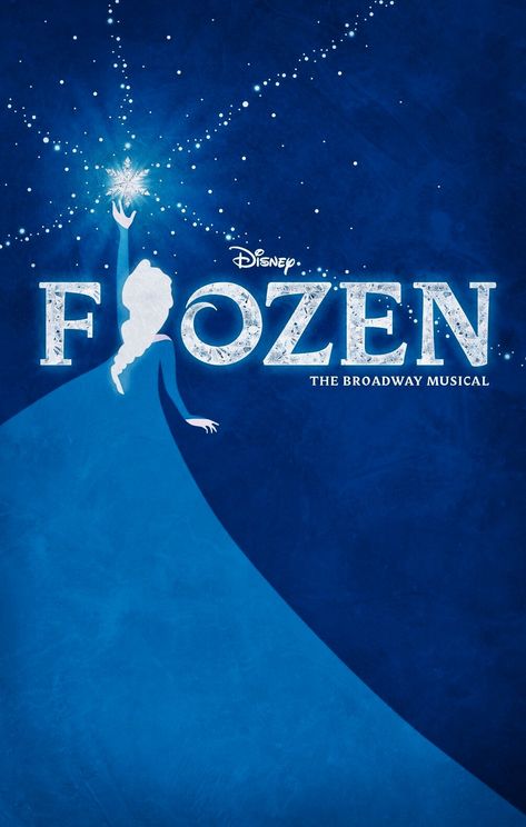 Broadway Musicals Posters, Frozen On Broadway, Frozen Poster, Frozen Musical, Musical Logo, Broadway Posters, Olaf's Frozen Adventure, Legend Of The Guardians, Frozen Wallpaper