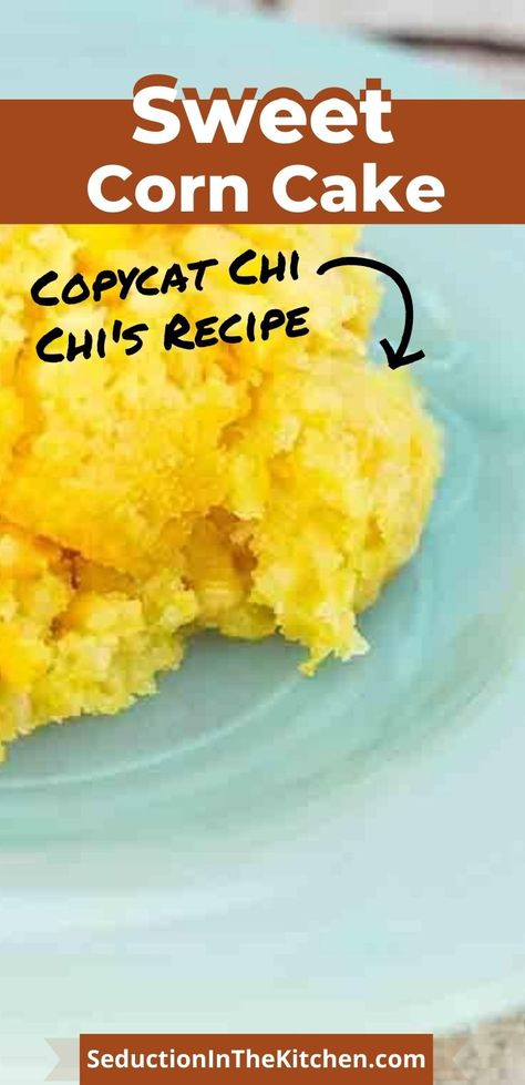 Chi Chi's Corn Cake Recipe, Sweet Corn Tomalito Recipe, Mexican Corn Cake, Tomalito Recipe, Corn Cake Recipe, Mexican Corn Cakes, Sweet Corn Cake, Sweet Corn Casserole, Corn Cakes Recipe