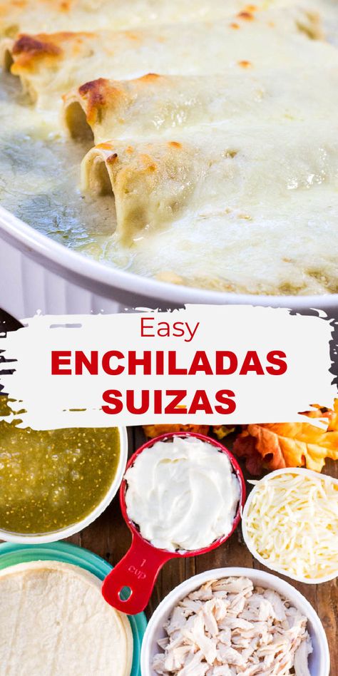 Chicken Enchiladas Suiza, Suizas Enchiladas, White Enchiladas, Enchiladas Suizas Recipe, Simple White Sauce, White Sauce Enchiladas, Creamy Enchilada, Mexican Feast, Mexican Enchiladas