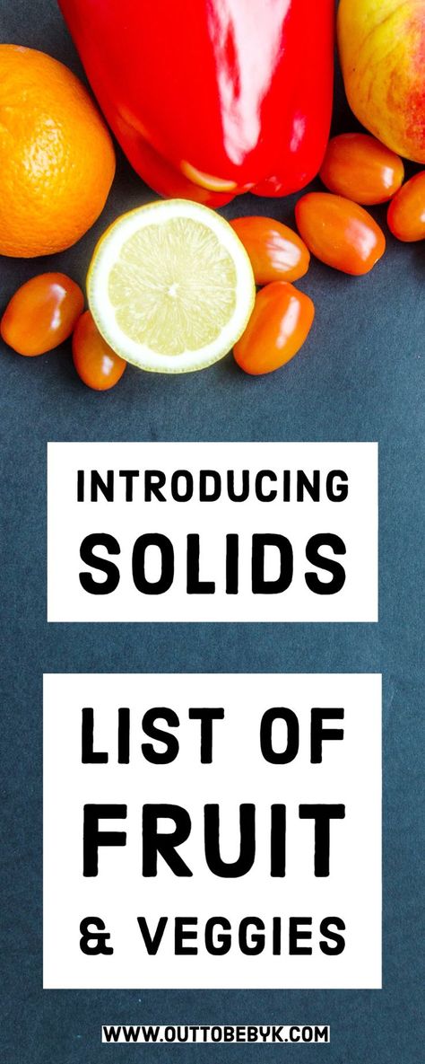 veggies and text Introducing solids list of fruit & veggies Baby Veggies, Newborn Baby Quotes, Introducing Solid, Starting Solids Baby, Six Month Old Baby, 5 Month Baby, 5 Month Old Baby, Fruit And Veggies, Fruit List