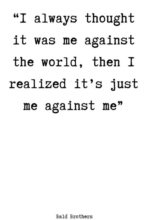Me Against The World Quotes, Quotes For The Future, Best Man Quotes, Manhood Quotes, Self Made Quotes, Good Man Quotes, Die Quotes, Being A Man, Man Quotes