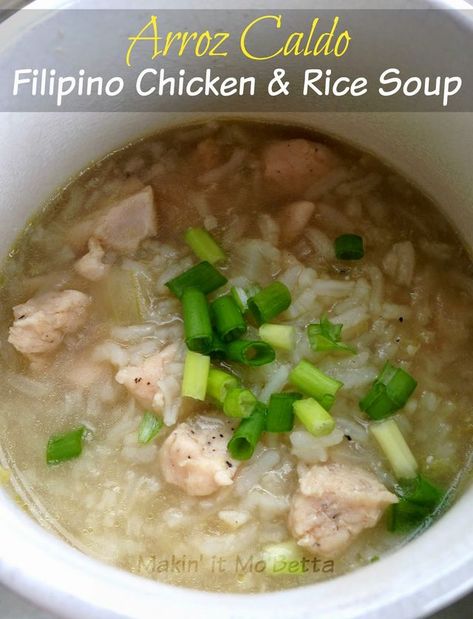 Arroz Caldo Filipino Soup Recipes, Caldo Recipe, Phillipino Food, Philippines Recipes, Filipino Food Dessert, Chicken Rice Soup, Philippines Food, Filipino Dishes, Rice Soup