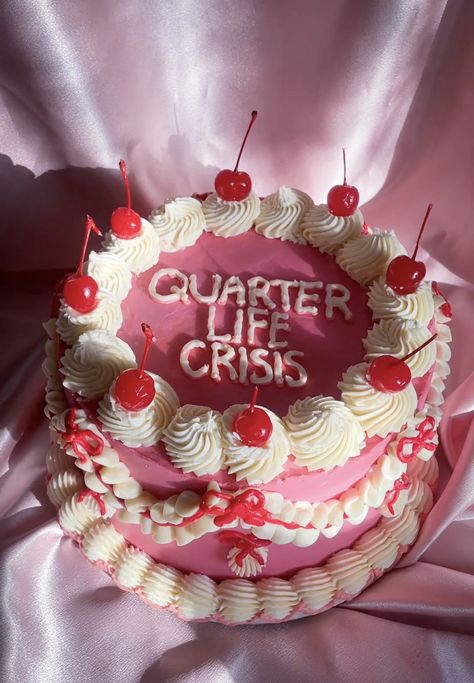 Pink and White vintage cake, buttercream, lambeth style, with cherries. This cute cake reads "Quarter Life Crisis" 25th Birthday Cake Ideas, 25th Birthday Ideas For Her, 25th Birthday Cake, 25 Birthday Decorations, 26 Birthday Cake, 24th Birthday Cake, Birthday Cake Quotes, Ugly Cakes, 25th Birthday Cakes