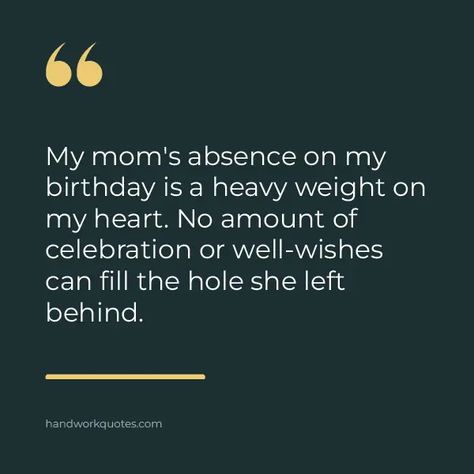 Birthday Wishes To Mom In Heaven, My Birthday Without My Mom, First Birthday Without My Mom, Without Mom Quotes, Birthday Without My Mom, My Mom Quotes, Missing Mom In Heaven, Losing Your Mother, Memory Quotes