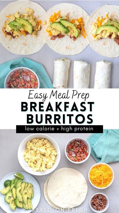 Low Calorie Breakfast Burrito, Protein Low Calorie Breakfast, High Protein Low Calorie Breakfast, Meal Prep Breakfast Burritos, Prep Breakfast Burritos, Meal Prep For Breakfast, Easy Meal Prep Breakfast, Vegetarian High Protein, Calorie Breakfast