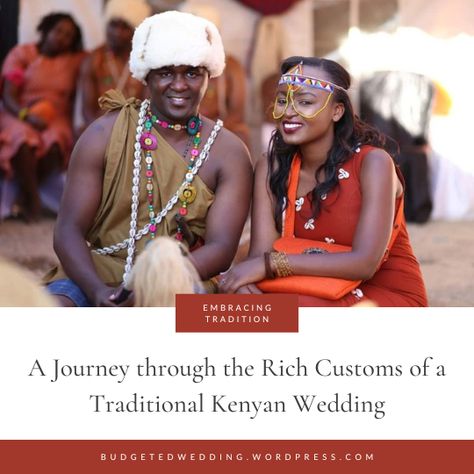 Kenyan Wedding Traditions, African Party Theme, Wedding Superstitions, Kenyan Wedding, Maasai People, Ring Symbolism, Kitenge Dress, Cultural Wedding, Vibrant Outfits