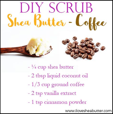 shea butter coffee scrub Body Scrub Recipes, Natural Beauty Hacks, Scrub Homemade, Shea Butter Recipes, Liquid Coconut Oil, Face Scrubs, Body Scrub Recipe, Africa Food, Coffee Body Scrub