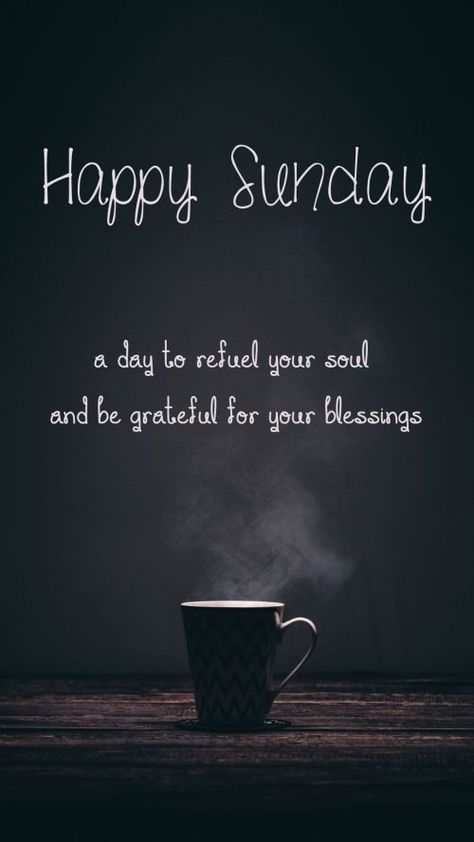 Nature, Coffee And Sunday Quotes, Best Sunday Quotes, Sunday Wishes Beautiful, Sunday Happy Quotes, Good Morning Inspirational Quotes Sunday, Sundays Are For Quotes, Happy Sunday Aesthetic, Sunday Morning Quotes Blessed