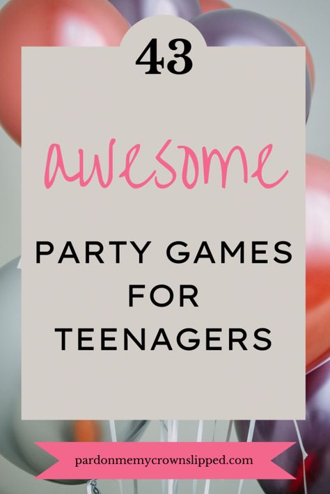 Fun Teen Party Games, Party Games For Teenagers, Teenage Party Games, Games For Teenagers, Teenage Party, Girls Birthday Party Games, Girls Party Games