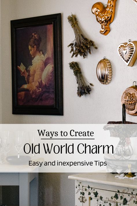 Sharing several ways to create that Old World Charm look in your home. This is a worn, beautiful aesthetic that is cultivated over time, however these tips can help you find what you need to create that charm in no time. Old World English Decor, Old World Design Society, 1800s Home Aesthetic, Old Money Aesthetic Interior Design, Old World Charm Decor, Adding Charm To Your Home, Old World European Decor, English Bedroom Ideas, French Vintage Aesthetic