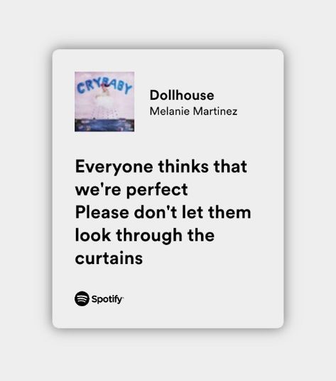 #spotify #playlist #lyrics Most Relatable Song Lyrics, Song Quotes Spotify, Spotify Lyrics Melanie Martinez, Relatable Song Lyrics Spotify, Aesthetic Song Lyrics Spotify, Melanie Martinez Spotify Lyrics, Aesthetic Lyrics Spotify, Lyrics Spotify Aesthetic, Spotify Playlist Lyrics