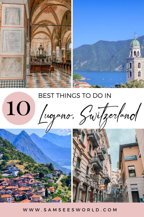 Lugano, Switzerland Itinerary, Lugano Switzerland, Milan Travel, Switzerland Vacation, Explore Italy, Switzerland Travel, Europe Vacation, Adventure Tours