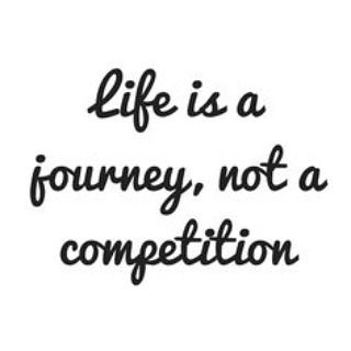 Lifes Not A Competition Quotes, Life Isn’t A Competition, Life Is A Journey Not A Competition, Life Is Easy Quotes, Life Is Not A Competition Quotes, Work Life Quotes, Competition Quotes, Path Quotes, Real Eyes