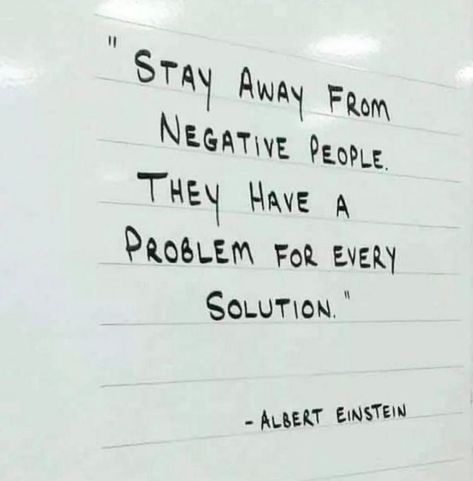 Stay Away From Negative People - TotallyADD Humour, Albert Einstein, Stay Away From Negative People, Negative People Quotes, Negative People, Positive Quotes Motivation, Stay Away, People Quotes, Wise Quotes