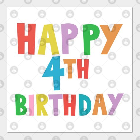 Happy Fourth Birthday, Birthday For Boys, Birthday Flags, Happy 4th Birthday, Fourth Birthday, Birthday Happy, Birthday Poster, Birthday Shirt, 4th Birthday