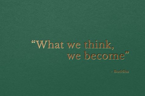 "What we think, we become" - Buddha, this is the quote of my new wallpaper, we bring positivity for the rest of the year 🌱 Quotes, Film Posters, What We Think We Become, My Homescreen, Laptop Wallpaper, New Wallpaper, New Season, The Year, Movie Posters