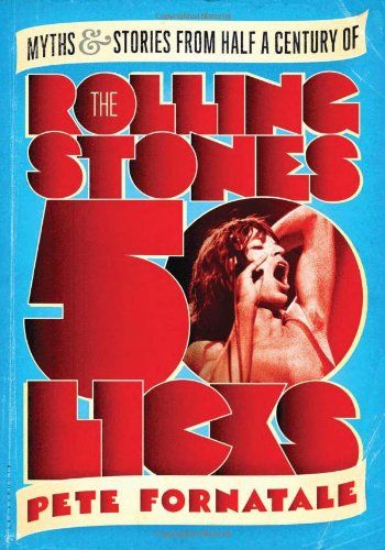 50 Licks: Myths and Stories from Half a Century of the Rolling Stones, by Pete Fornatale, with Bernard M. Corbett & Peter Thomas Fornatale. Gail Anderson, Myth Stories, School Of Visual Arts, Book Jacket, Literature Art, The Rolling Stones, Print Magazine, Book Humor, Visual Arts