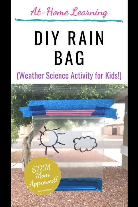 Text: At-Home Learning DIY Rain Bag (Weather Science Activity for Kids!) Picture: DIY rain water cycle bag taped to a window with blue water in it. Weather Preschool Science, Camping Science Preschool Activities, Spring Science Preschool Activities, Pre K Water Unit, Weather Projects For Kindergarten, Water Cycle Science Experiments, Seasons And Weather Activities For Preschool, Rain Art Activities For Preschoolers, Seasons Stem Activity