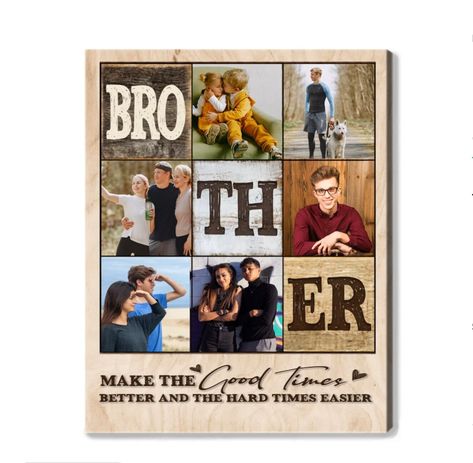 Give your brother the perfect gift by getting him this Personalized Brother Photo Collage Canvas! You can personalize this photo gift for brother with any quote or any photos that you want, making every sibling unique. It's a sleek design so he'll love having his picture on display in such an elegant package too. Let your bro know how much he means to you! This Personalized Brother Photo Collage Canvas custom canvas print is a perfect present for any occasion including the Personalized Brother Photo Collage Canvas. SPECIFICATIONS: 100% printed and crafted in the USA. Artist - designed with love & care This canvas gallery wrap has vibrant colors! The premium canvas is wrapped around the solid wood frame. Made with last-forever, never-fade ink Arrives ready to hang pre-installed sawtooth han Wedding Gift For Brother, Brother Birthday Gifts, Brothers Photo, Brother Photos, Photo Collage Canvas, Coach Canvas, Collage Canvas, Birthday Gifts For Brother, Photo Collage Gift