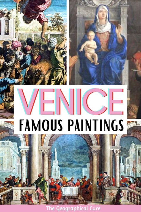 Pinterest pin for 20+ Famous Paintings In Venice Museum Guide, Venice Art, Rich Art, Visit Venice, Floating City, Most Famous Paintings, Italy Itinerary, Famous Paintings, Art Parody