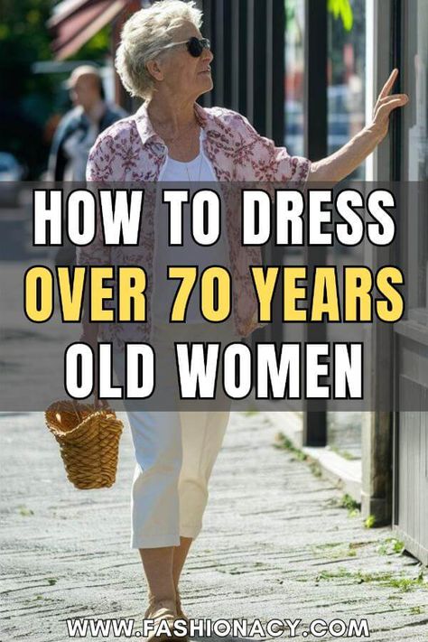 How to Dress Over 70 Years Old Women Fashion For Seniors Older Women, Women Over 70 Fashion, Clothes For Women Over 70, Older Women Fashion Over 70, 60 Fashion Woman, Over 70 Womens Fashion, 70 Year Old Women Fashion, Over 60 Fashion Classy, Fashion For 60 Year Old Women