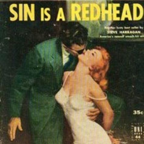 Sassy Redhead Quotes, Pulp Fiction Book, Pulp Fiction Art, Pulp Novels, Red Hair Don't Care, Pulp Magazine, Gorgeous Redhead, Up Book, Pulp Art