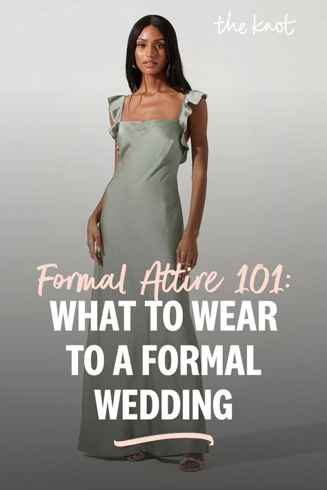 To give you a helping hand, we've tapped experts to break down formal attire for weddings... Plus, we've rounded up outfit examples—including dresses, jumpsuits, suits and tuxedos—that you can shop on the spot. Read on for our expert advice. Formal Wedding Attire For Men, Semi Formal Wedding Attire For Guest, Wedding Guest Outfit Formal, Men Wedding Attire Guest, Wedding Attire For Men, Formal Wedding Guest Attire, Wedding Guest Men, Cocktail Wedding Attire, Wedding Guest Suits