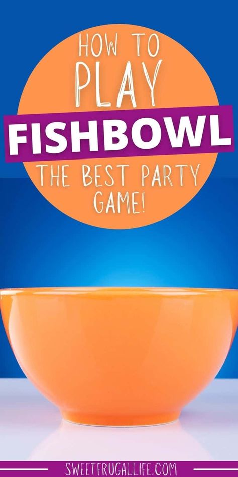 How To Play Fish Bowl - Sweet Frugal Life Reunion Activities Family, Fortaleza, Fishbowl Game Ideas, Diy Nine Square Game, Best Games For Large Groups, Homemade Trivia Games, Fun Games For All Ages, Ice Breaking Games For Adults, Get To Know You Party Games