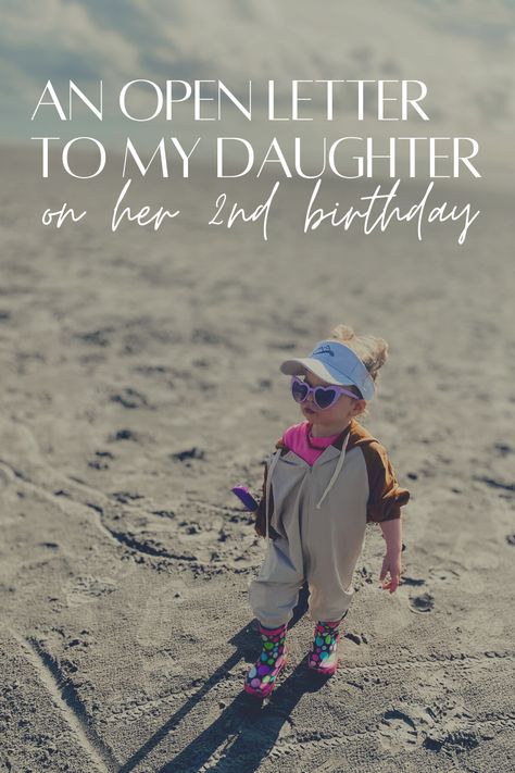 A Letter To My Daughter On Her Birthday, 2nd Birthday Letter To Daughter, Letter To My Daughter On Her 2nd Birthday, 2nd Birthday Daughter Quotes, 2nd Birthday Caption, Letter To My Daughter On Her Birthday, 2nd Birthday Quotes For Daughter, Happy 2nd Birthday Girl Quotes, 2nd Birthday Quotes