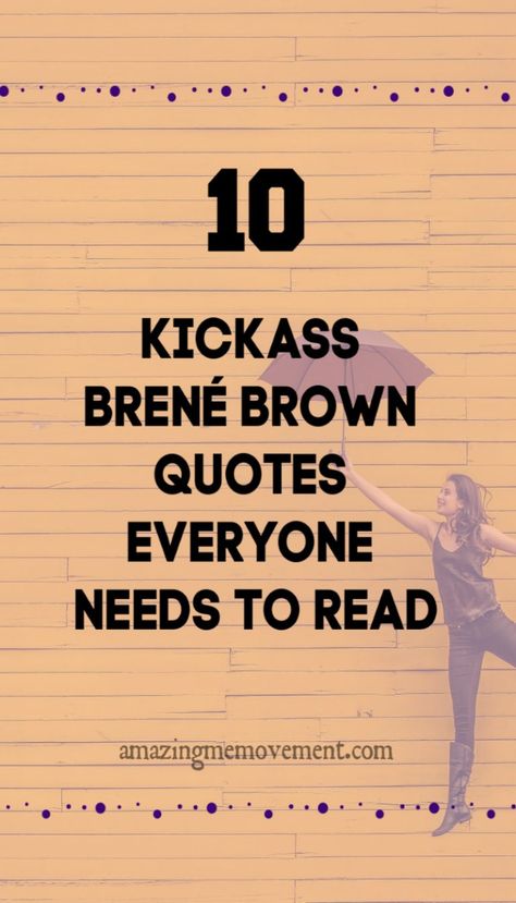 Inspirational Therapy Quotes, Brene Brown In The Arena, Packing Up And Leaving Quotes, Your Doing Great Quotes Inspirational, Get Your Own Life Quotes, Brene Brown Creativity Quotes, Beautiful Inspiring Quotes, Brene Brown Candle Blower Outer, Greatness Quotes Motivation