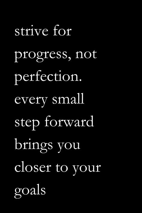 Small Gains Quotes, Motivational Goals Quotes, Quotes About Progress Motivation, Perfection Is The Enemy Of Progress, Continuous Improvement Quotes, Focus On Goals Quotes, Achieving Goals Quote Motivation, Small Steps Quotes, Progress Perfection