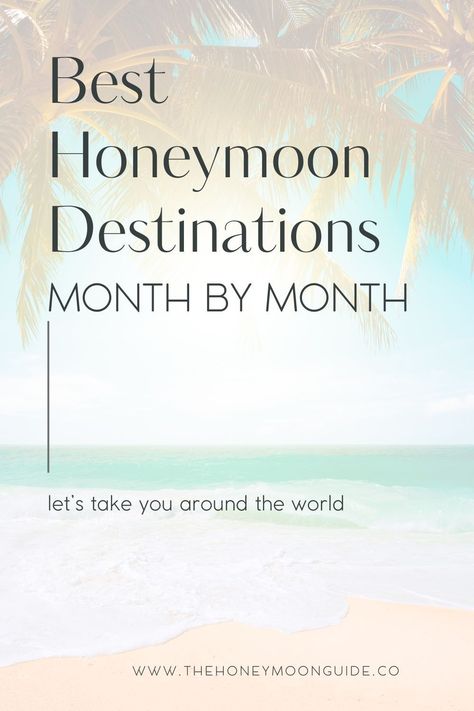 Need to figure out the best honeymoon destinations for your honeymoon month. We've got you covered ☀️ Hit the link to find out where to go on honeymoon and when 💫 🤍 ✈️ #thehoneymoonguide #honeymoonplanning #honeymoondestinations #honeymoonideas #honeymoon #honeymoons