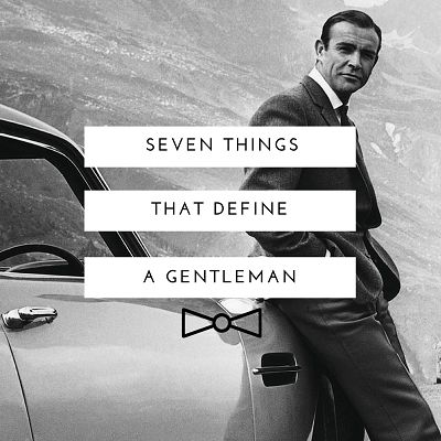 Gentleman Quotes Classy, Men With Class Gentleman Style, Gentlemen Quotes, Gentleman Rules, Gentlemans Guide, Elegant Style Women, The Gentlemen, Final Test, Gentleman Quotes
