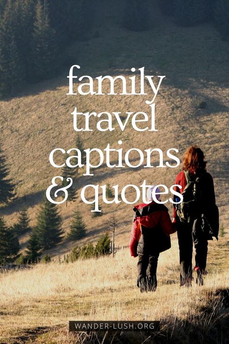 51 best quotes and captions perfect for travel with family and travelling with kids. Quotes About Travelling, See The World Quotes, Travel With Family, Family Captions, Quotes About Family, Travelling With Kids, Family Travel Quotes, Family Quotes Funny, Travel Captions
