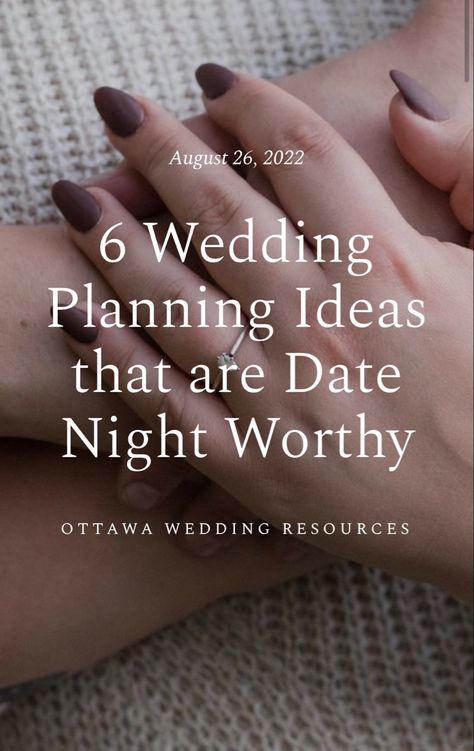 Wedding Planning on a Date Night?! Hear me out, some people dread wedding planning, but here are some ideas that you can plan for while you have a date night to make things fun! Wedding Planing, Wedding Day Tips, Wedding Planning Ideas, Wedding Playlist, Ottawa Wedding, On Date, Ottawa Ontario, Wedding Preparation, Planning Ideas